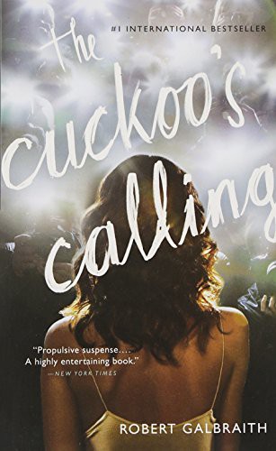 J.K. Rowling: The Cuckoo's Calling (Paperback, 2014, Mulholland Books)