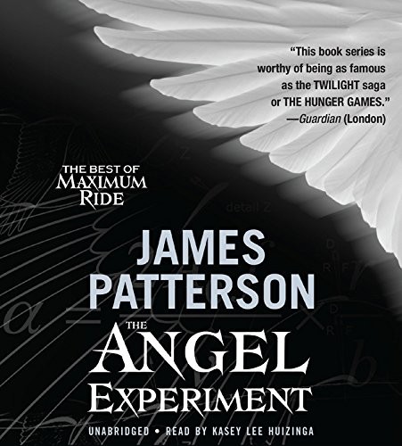 James Patterson: The Angel Experiment (AudiobookFormat, 2014, Jimmy Patterson)