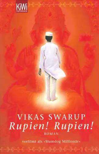 Vikas Swarup: Rupien! Rupien! (Paperback, german language, 2006, Kiepenheuer & Witsch GmbH)