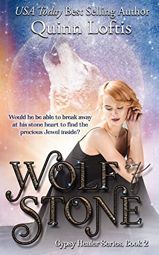 Quinn Loftis: Wolf of Stone (Paperback, 2014, Createspace Independent Publishing Platform, CreateSpace Independent Publishing Platform)