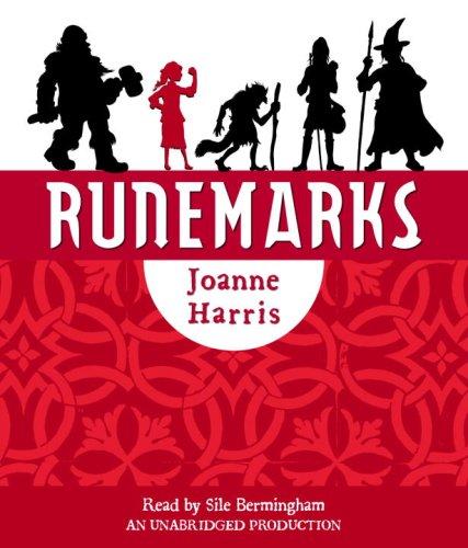 Joanne Harris: Runemarks (AudiobookFormat, 2008, Listening Library (Audio))
