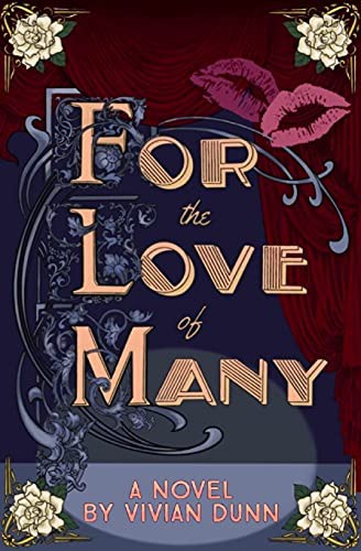 Vivian Dunn: For the Love of Many (Paperback, 2021, Vivian Dunn)