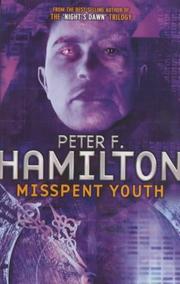 Peter F. Hamilton: Misspent Youth (2003, Tor)