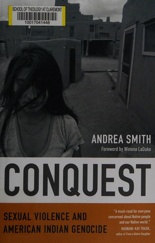 Andrea Smith: Conquest (2015, Duke University Press)