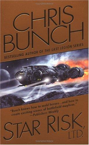 Chris Bunch: Star Risk, Ltd. (2002, ROC)