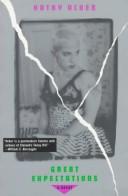Kathy Acker: Great expectations (1983, Grove Press)
