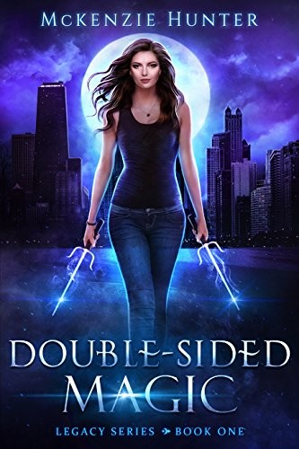 McKenzie Hunter: Double-Sided Magic (Legacy Series Book 1) (2016, Sky Publishing LLC)