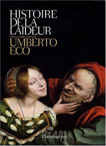 Umberto Eco: Histoire de la laideur (French language, 2007)
