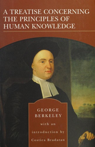 George Berkeley: A treatise concerning the principles of human knowledge (2006, Barnes & Noble)