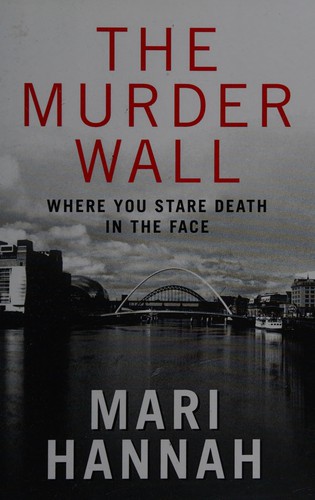 Mari Hannah: The murder wall (2012, Windsor)
