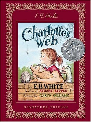 E.B. White: Charlotte's Web (Hardcover, 2006, HarperCollins)