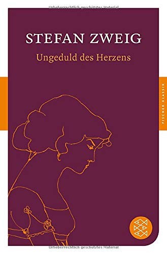 Stefan Zweig: Ungeduld des Herzens (Paperback, 2012, FISCHER Taschenbuch)