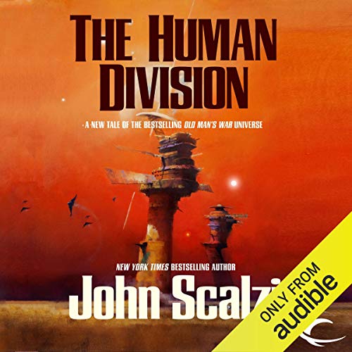 John Scalzi: The Human Division (AudiobookFormat, 2013, Audible Studios)