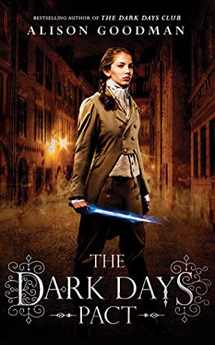 Alison Goodman, Fiona Hardingham: The Dark Days Pact (AudiobookFormat, 2017, Brilliance Audio)