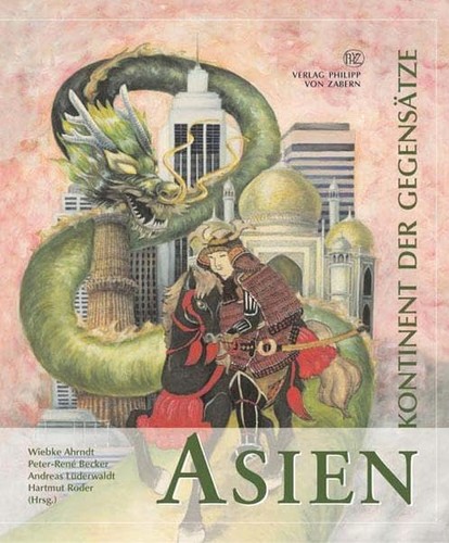Wiebke Ahrndt: Asien (German language, 2006, P. von Zabern)