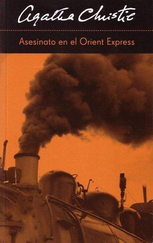 E. Machado-Quevedo, Agatha Christie: Asesinato en el Orient Express (Murder on the Orient Express) (Spanish language, 2004, Rba Libros)