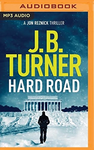 Jeffrey Kafer, J. B. Turner: Hard Road (AudiobookFormat, 2016, Brilliance Audio)