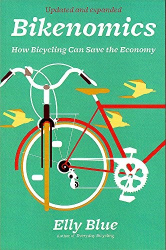 Elly Blue: Bikenomics (Paperback, 2016, Microcosm Publishing)