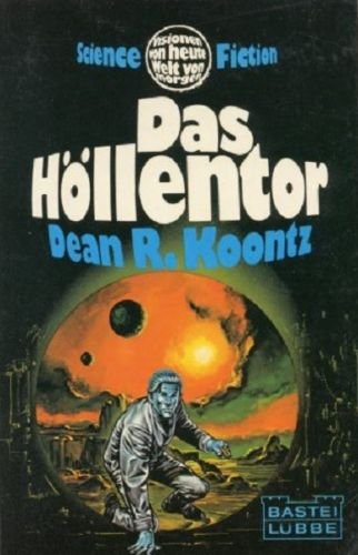 Dean Koontz: Das Höllentor (Paperback, German language, 1976, Bastei Lübbe)