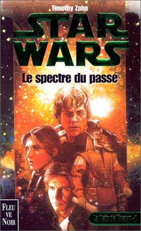 Timothy Zahn: Star Wars, An 19. La Main de Thrawn, tome 1 (Paperback, French language, 2000, Fleuve noir)