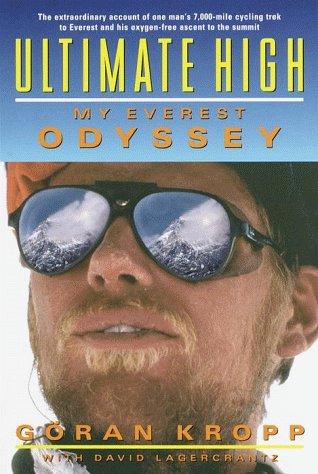 David Lagercrantz, Göran Kropp, Goran Kropp: Ultimate high (Hardcover, 1999, Discovery Books)
