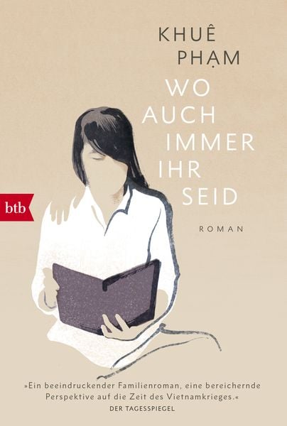 Khuê Pham: Wo auch immer ihr seid (German language, 2021, btb Verlag, Penguin Random House Verlagsgruppe GmbH)