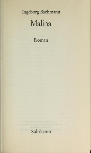 Ingeborg Bachmann: Malina. (German language, 1971, Suhrkamp)