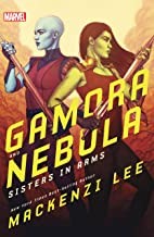 Mackenzi Lee, Jenny Frison: Gamora and Nebula (2022, Disney Publishing Worldwide)