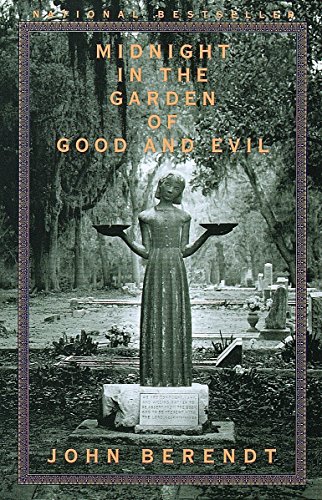 John Berendt: Midnight in the Garden of Good and Evil (1999, Vintage Books)