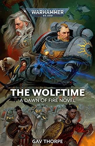 Gav Thorpe: Wolftime (2021, Games Workshop, Limited, Black Library, Games Workshop)