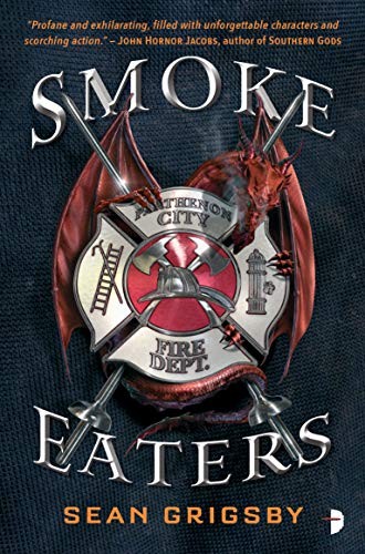 Sean Grigsby: Smoke Eaters (Paperback, 2018, Angry Robot)
