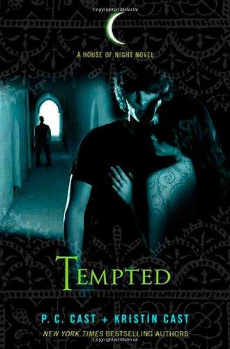P.C. Cast, P.C. Cast and Kristin Cast.: Tempted (House of Night Novels) (Hardcover, 2009, St. Martin's Griffin)