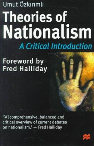 Umut Ozkirimli: Theories of Nationalism (Paperback, 2000, Palgrave Macmillan)