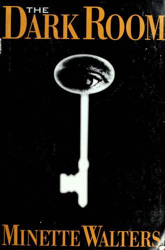 Minette Walters: The dark room (1996, G.P. Putnam's Sons)