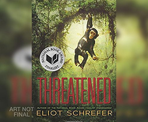 Eliot Schrefer, Christopher Bonwell: Threatened (AudiobookFormat, 2016, Dreamscape Media)