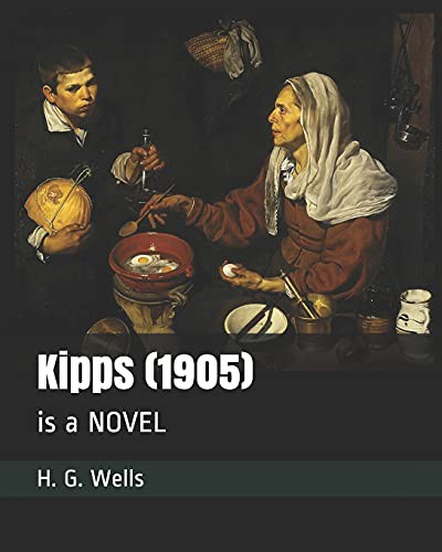 H. G. Wells: Kipps (Paperback, Independently published, Independently Published)