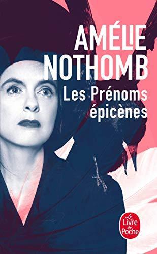 Amélie Nothomb: Les prénoms épicènes (French language, 2020)
