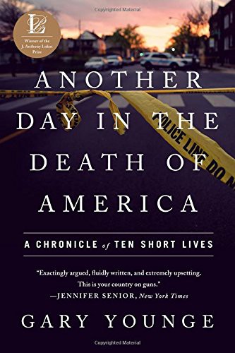 Gary Younge: Another Day in the Death of America (Paperback, 2018, Bold Type Books)