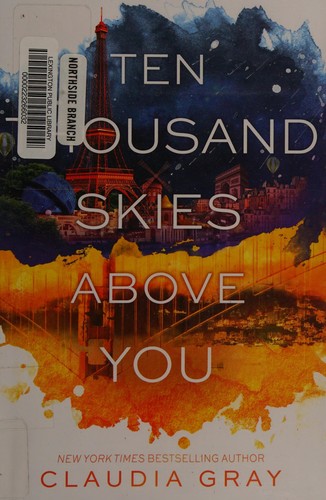 Claudia Gray: Ten thousand skies above you (2015, HarperCollins Publishers)