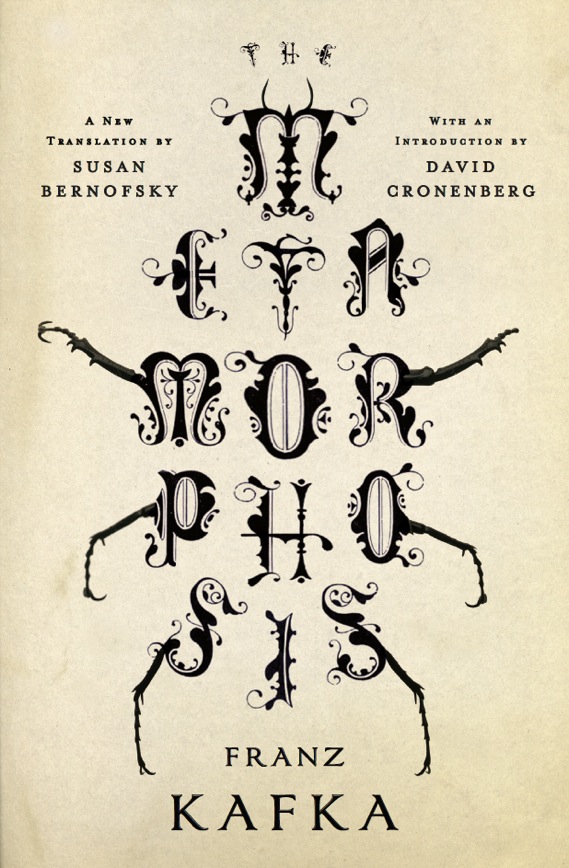 David Cronenberg, Franz Kafka, Susan Bernofsky: Metamorphosis (2014, Norton & Company, Incorporated, W. W.)