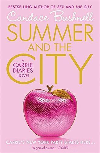 Candace Bushnell: Summer and the City