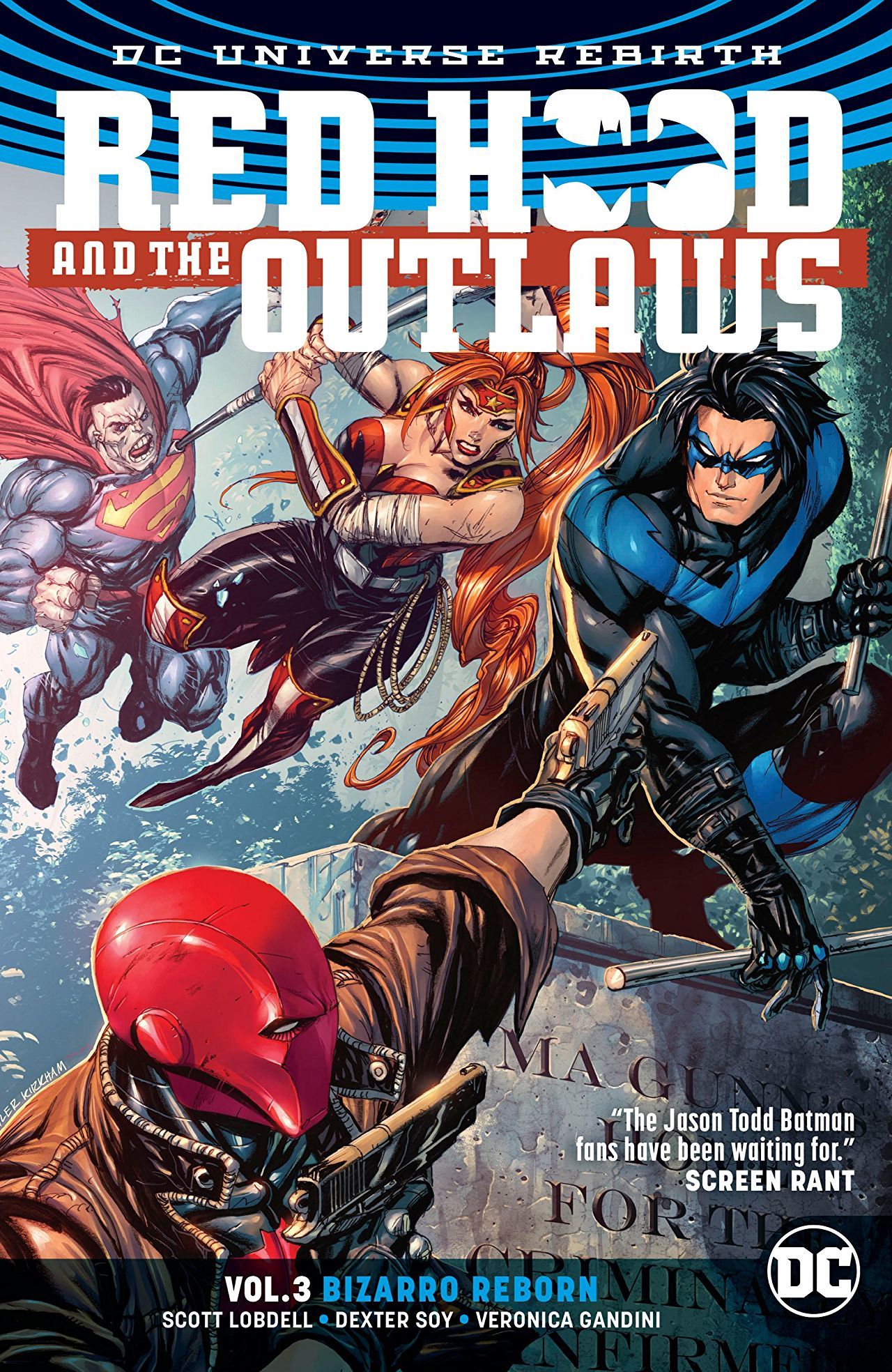 Scott Lobdell: Red Hood and the Outlaws, Volume 3: Bizarro Reborn (Paperback, 2018, DC Comics)