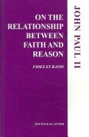 Pope John Paul II: On the Relationship Bet. Faith/Reason (Fides Et Ratio) (Paperback, 1998, USCCB Publishing)