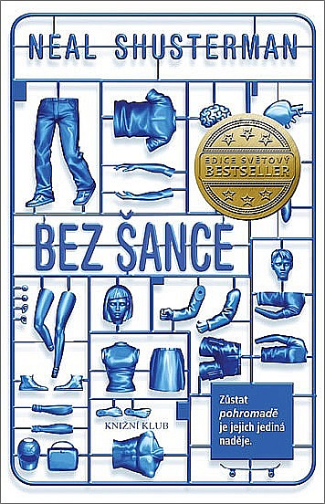 Neal Shusterman: Bez šance (Hardcover, Czech language, 2016, Knižní klub)