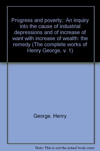 Henry George: Progress and poverty (1973, AMS Press)