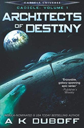 A.K. DuBoff, Amy DuBoff: Architects of Destiny (Paperback, 2015, BDL Press)