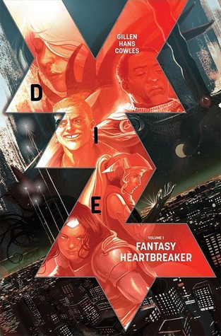 Kieron Gillen, Stephanie Hans: Die, Volume 1 (Paperback, 2019, Image Comics)