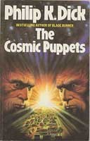 Philip K. Dick: The cosmic puppets (1985, Panther)
