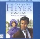 Georgette Heyer: Friday's Child (AudiobookFormat, 2001, Chivers Audio Books)