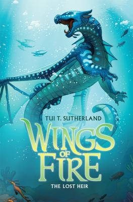 Tui Sutherland: The Lost Heir (2013, Scholastic Press)